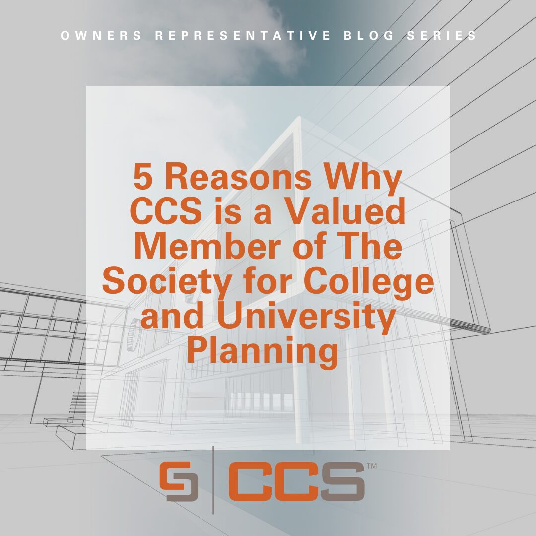 5 Reasons Why CCS is a Valued Member of The Society for College and University Planning 